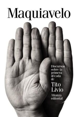 Compra Discursos Sobre La Primera Década De Tito Livio en click.gt