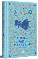 Compra Alicia En El País De Las Maravillas (edición Limitada Con Cantos Pintados) en click.gt