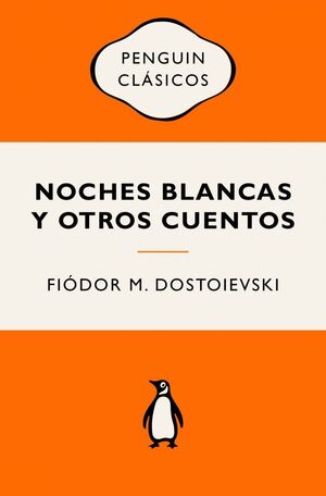 Compra Noches Blancas Y Otros Cuentos en click.gt