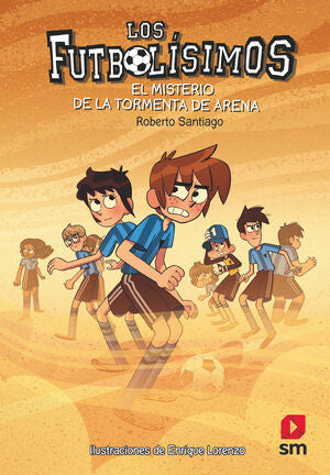Portada del libro LOS FUTBOLÍSIMOS 14: EL MISTERIO DE LA TORMENTA DE ARENA - Compralo en Aristotelez.com