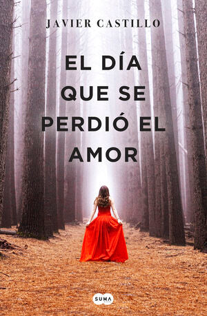 Compra El Día Que Se Perdió El Amor en click.gt