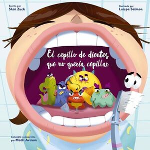 Compra El Cepillo De Dientes Que No Quería Cepillar en click.gt