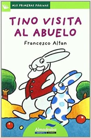 Compra Tino Visita Al Abuelo (letra De Palo) en click.gt