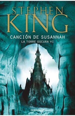 Portada del libro TORRE OSCURA 6: CANCIÓN DE SUSANNAH - Compralo en Aristotelez.com