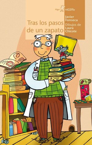 Portada del libro CALCETIN AMARILLO. TRAS LOS PASOS DE UN ZAPATO - Compralo en Aristotelez.com