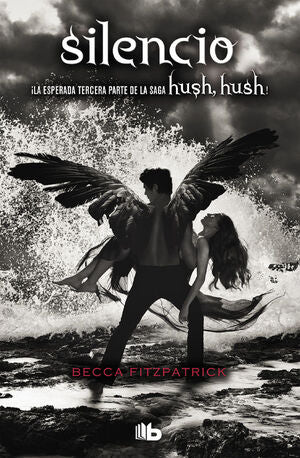 Compra Hush, Hush 3: Silencio (español) en click.gt