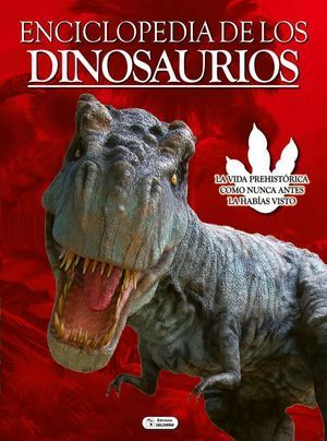 Compra Enciclopedia De Los Dinosaurios Ctd071 en click.gt