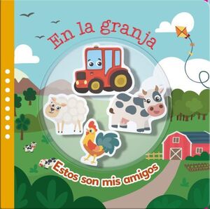 Portada del libro EN LA GRANJA: ESTOS SON MIS AMIGOS - Compralo en Aristotelez.com