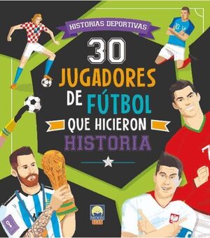 Compra 30 Jugadores Futbol Que Hicieron Histori en click.gt