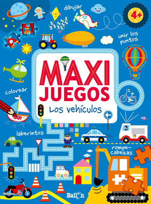 Portada del libro MAXI JUEGOS - LOS VEHÍCULOS +4 - Compralo en Aristotelez.com