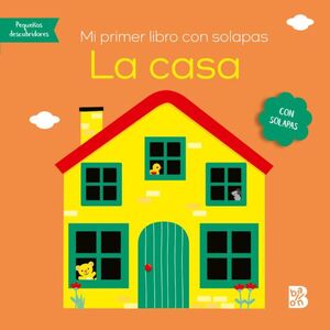 Compra Mi Primer Libro Con Solapas-la Casa en click.gt