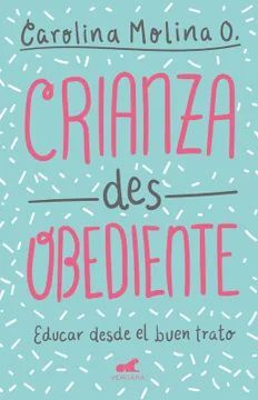 Compra Crianza Desobediente en click.gt