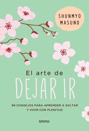 Compra El Arte De Dejar Ir en click.gt