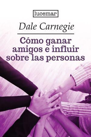 Compra Como Ganar Amigos E Influir Sobre Las Personas en click.gt