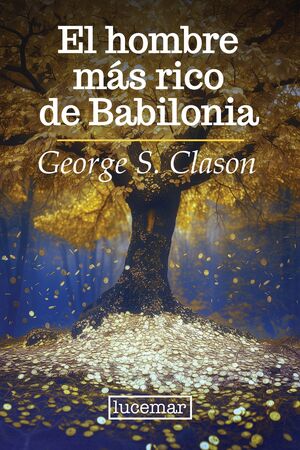 Compra El Hombre Mas Rico De Babilonia en click.gt