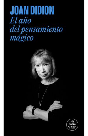 El Año Del Pensamiento Magico. Aristotelez.com es tu primera opción en libros.