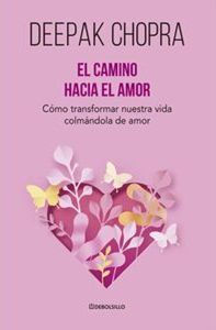 Compra El Camino Hacia El Amor en click.gt