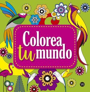 Compra Colorea Tu Mundo 3 en click.gt