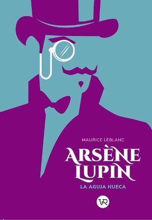 Compra Arsen Lupin. La Aguja Hueca en click.gt