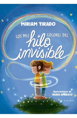 Los Mil Colores Del Hilo Invisible. Aprovecha y compra todo lo que necesitas en Aristotelez.com.