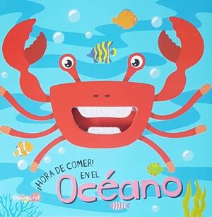 Compra En El Oceano: Hora De Comer Bflat5465 en click.gt