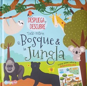 Compra Todo Sobre El Bosque Y La Jungla: Despliega Y Descubre Bflat5489 en click.gt
