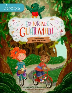 Portada del libro EXPLORANDO GUATEMALA - Compralo en Aristotelez.com