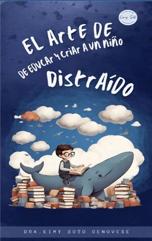 Compra El Arte De Educar Y Criar A Un Niño Distraído en click.gt