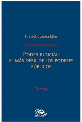 Compra Poder Judicial: El Más Débil De Los Poderes Publicos - Tomo 1 en click.gt