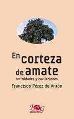 Portada del libro EN CORTEZA DE AMATE - Compralo en Aristotelez.com