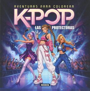 K-pop. Las Protectoras. Encuentre accesorios, libros y tecnología en Aristotelez.com.