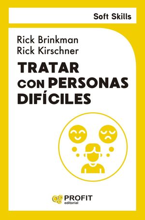 Compra Soft Skills: Tratar Con Personas Dificiles en click.gt