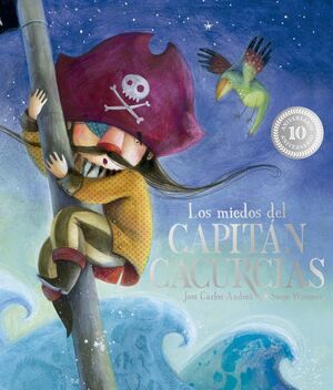 Portada del libro LOS MIEDOS DEL CAPITAN CACURCIAS. 10º ANIVERSARIO - Compralo en Aristotelez.com