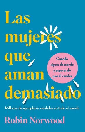 Portada del libro LAS MUJERES QUE AMAN DEMASIADO (EDICIÓN REGALO) - Compralo en Aristotelez.com