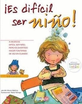 Portada del libro ¡ES DIFICIL SER NIÑO! - Compralo en Aristotelez.com