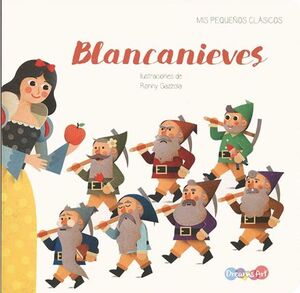 Portada del libro MIS PRIMEROS CLASICOS: BLANCANIEVES BBWSK2006 - Compralo en Aristotelez.com