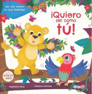 Portada del libro ¡QUIERO SER COMO TÚ! - Compralo en Aristotelez.com