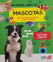 Portada del libro MASCOTAS - MI PRIMER LIBRO - Compralo en Aristotelez.com