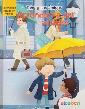 Toby Y Sus Amigos Aprenden A Ser Amables Lcu1955. Encuentra más libros en Aristotelez.com, Envíos a toda Guate.