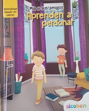 Mia Y Sus Amigos: Aprenden A Perdonar Lcu1955. Explora los mejores libros en Aristotelez.com