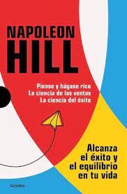 Portada del libro PAQUETE NAPOLEON HILL (PIENSE Y HAGASE RICO/CIENCIA DE LAS VENTAS/CIENCIA DEL EXITO) - Compralo en Aristotelez.com