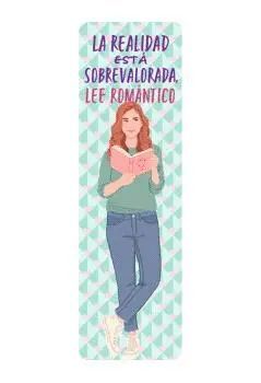 Marcapaginas: La Realidad Esta Sobrevalorada, Lee Romantica. Encuentra lo que necesitas en Aristotelez.com.
