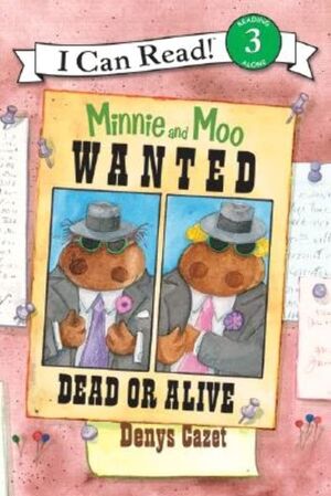 Minnie And Moo: Wanted Dead Or Alive (i Can Read Level 3). Envíos a domicilio a todo el país. Compra ahora.