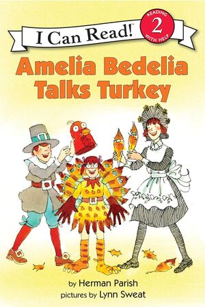 Amelia Bedelia Talks Turkey (i Can Read ! Level 2). Compra desde casa de manera fácil y segura en Aristotelez.com