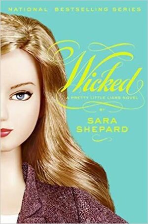 Portada del libro PRETTY LITTLE LIARS 5: WICKED - Compralo en Aristotelez.com