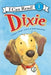 Dixie (i Can Read Level 1). Somos la mejor tienda en línea de Guatemala. Compra en Aristotelez.com