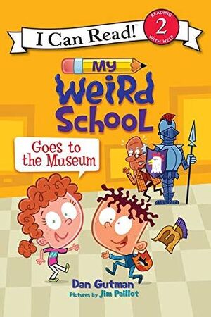 My Weird School: Goes To The Museum (i Can Read Level 2). No salgas de casa, compra en Aristotelez.com