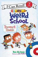 My Weird School: Teamwork Trouble (i Can Read Level 2). Compra en línea tus productos favoritos. Siempre hay ofertas en Aristotelez.com.