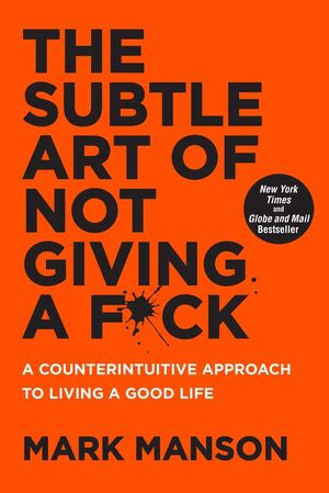 Portada del libro THE SUBTLE ART OF NOT GIVING A F*CK - Compralo en Aristotelez.com