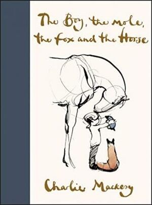 Portada del libro BOY, THE MOLE, THE FOX AND THE HORSE - Compralo en Aristotelez.com